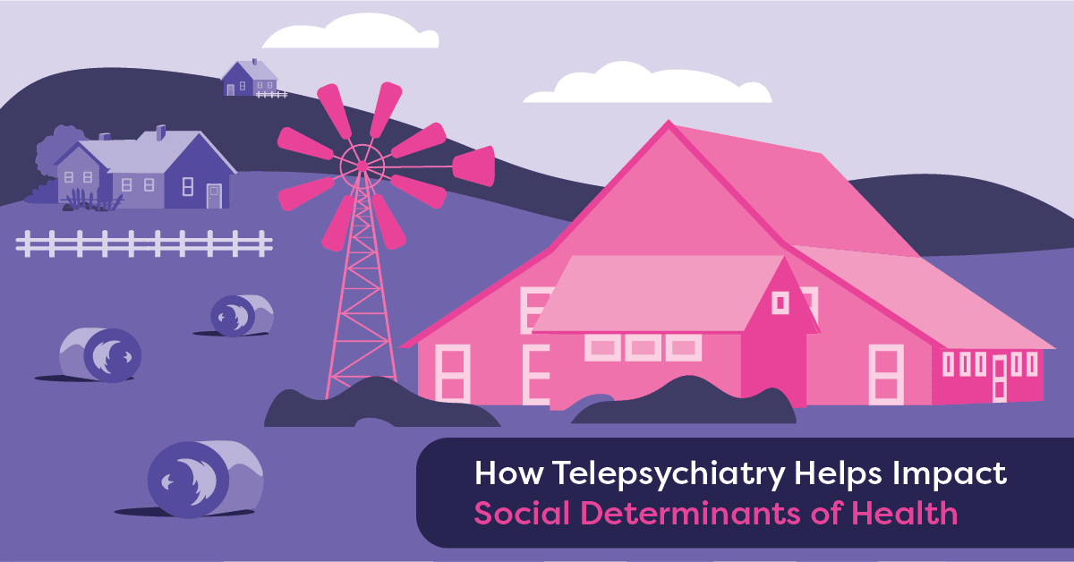 How Telepsychiatry Helps Impact Social Determinants Of Mental Health