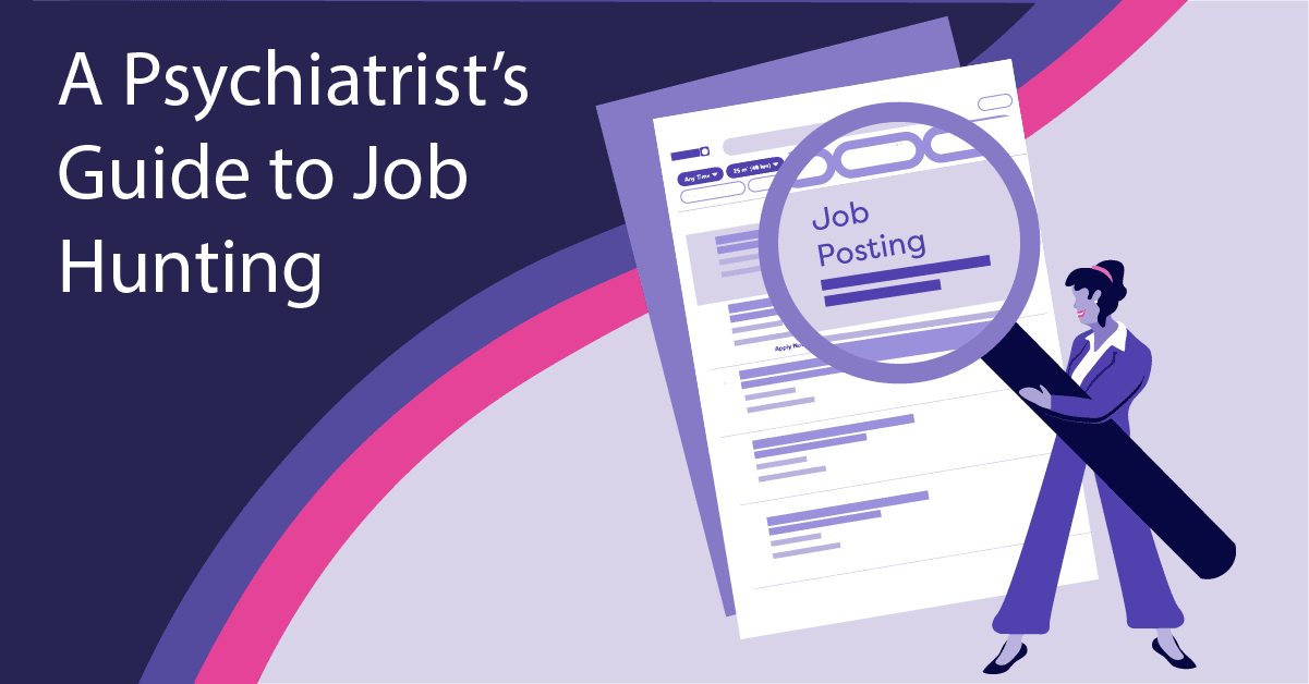 Iris Telehealth A Psychiatrist’s Guide to Job Hunting
