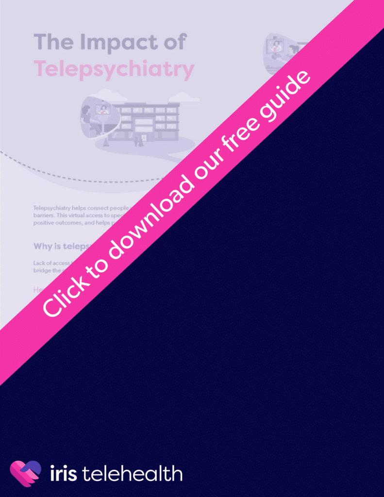 Download our guide on the impact of telepsychiatr