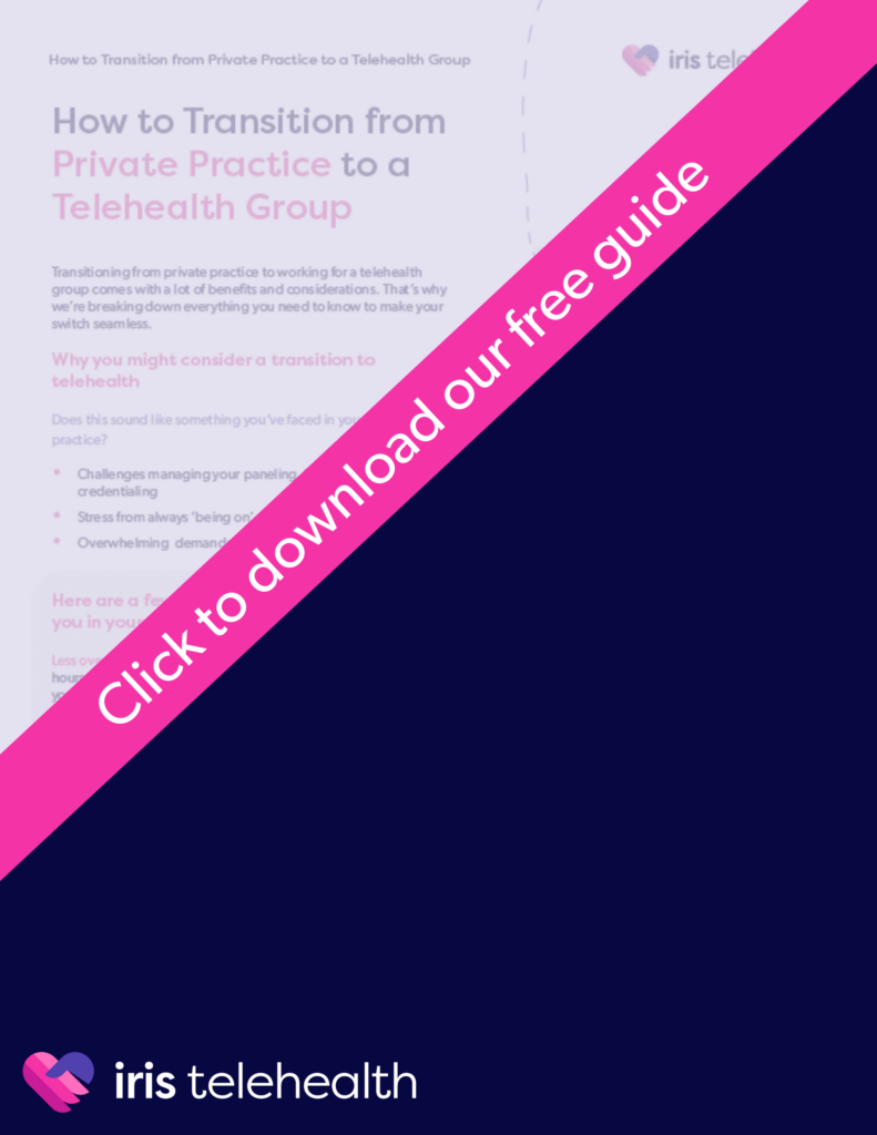 Download our guide on transitioning from private practice to telehealth